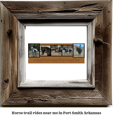 horse trail rides near me in Fort Smith, Arkansas